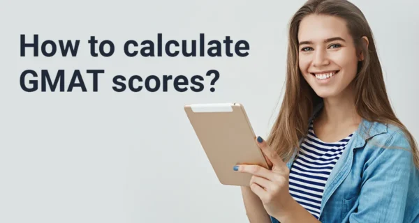 How to Calculate GMAT Score
