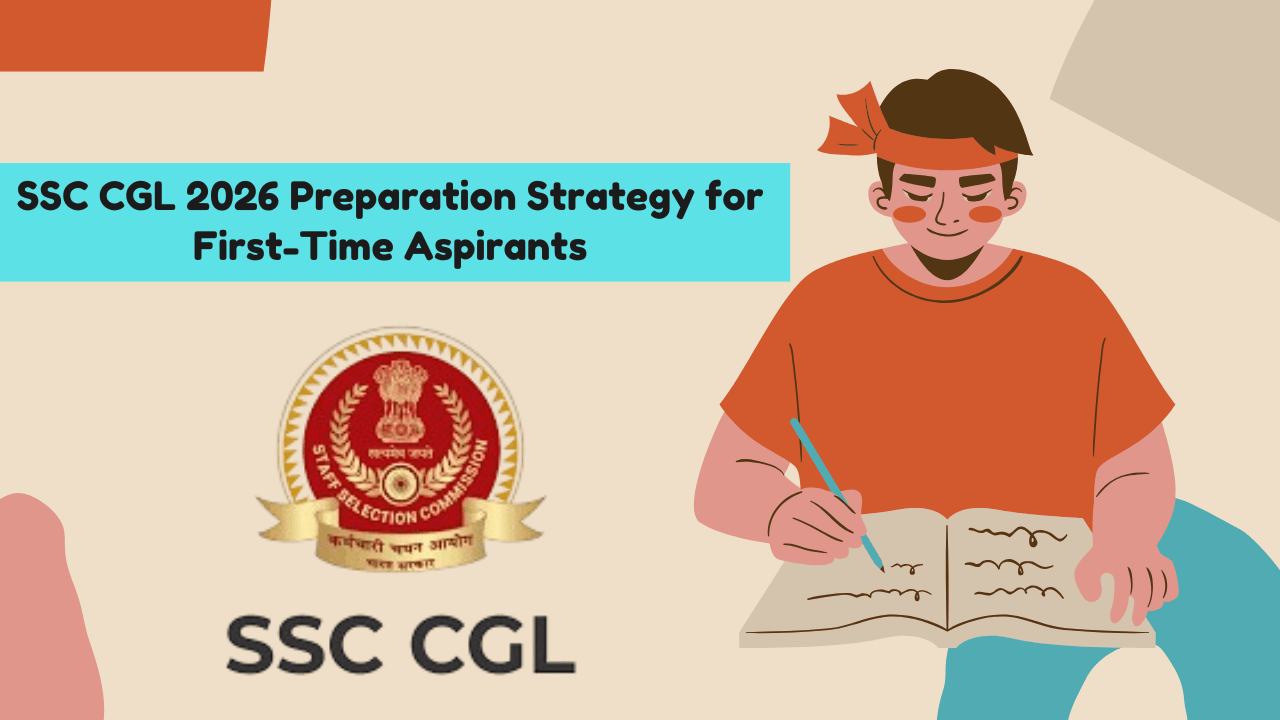How to Start Preparing for SSC CGL 2026 from Scratch